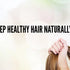 Neelibringadi Thailam - How to Keep your hair Healthy & Shiny ?